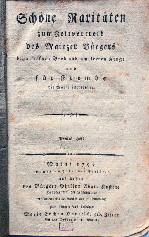 Schöne Raritäten zum Zeitvertreib des Mainzer Bürgers, 2. Heft, Mainz 1793: Ausschnitt aus Titelblatt